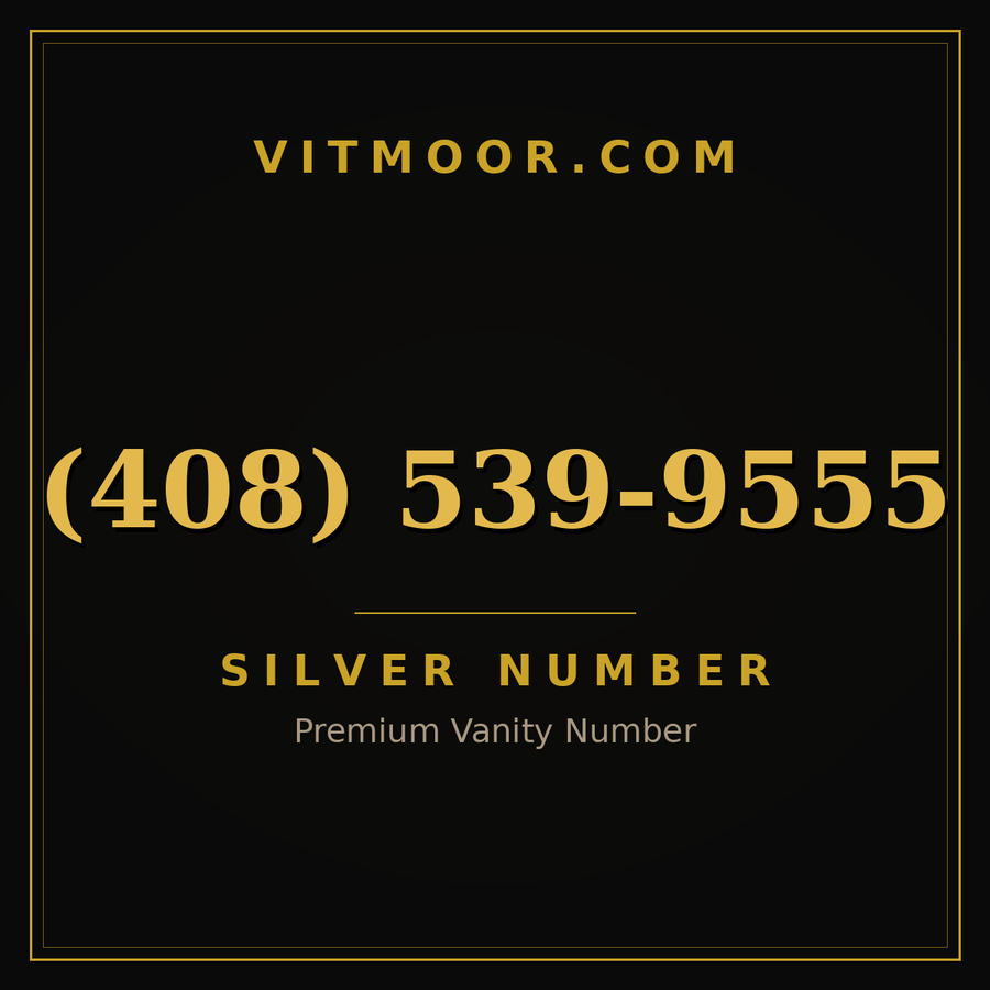 VITMOOR Silver premium number (408) 539-9555