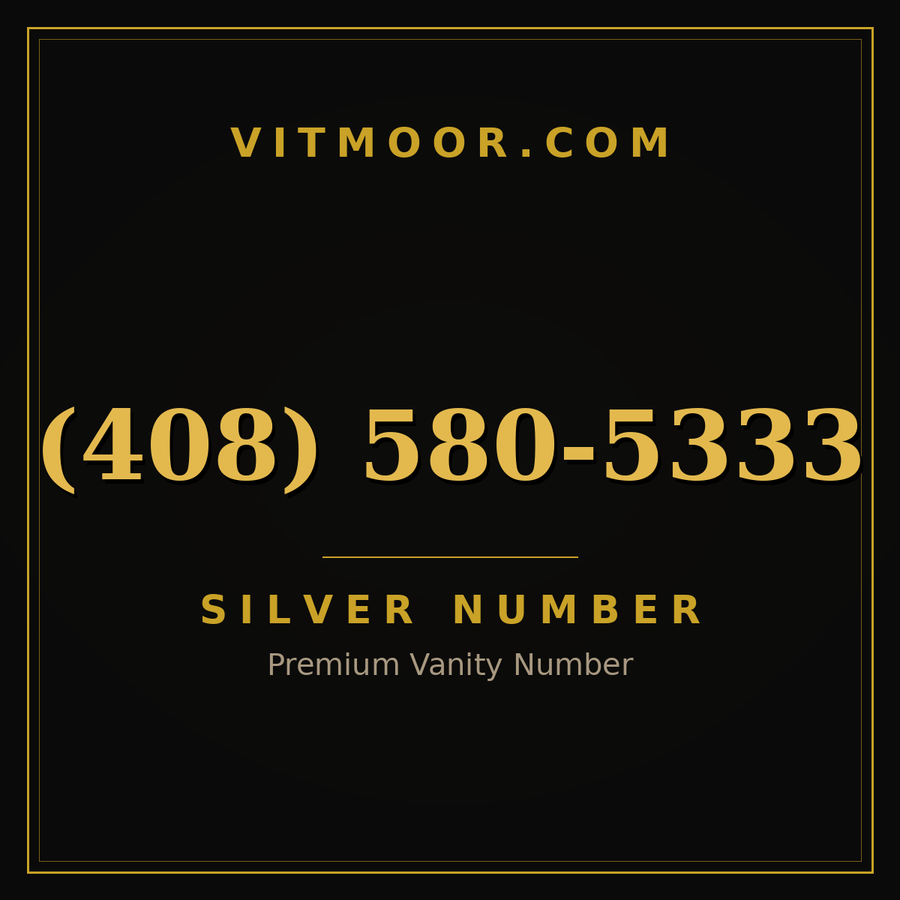 VITMOOR Silver premium number (408) 580-5333