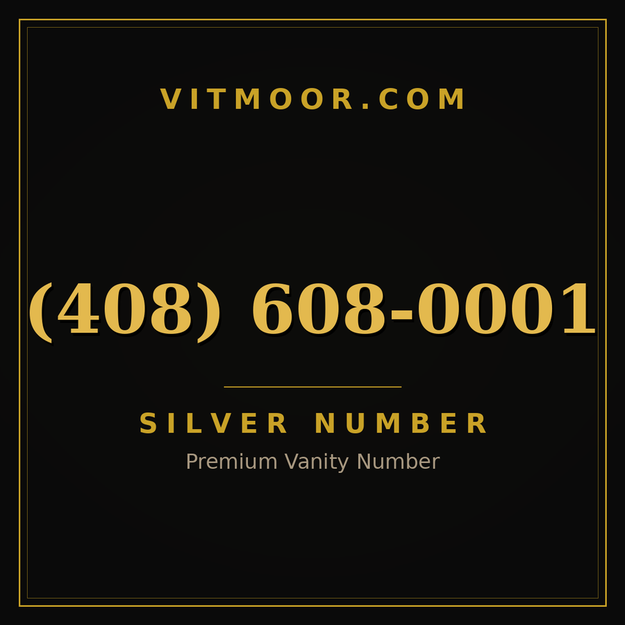 VITMOOR Silver premium number (408) 608-0001