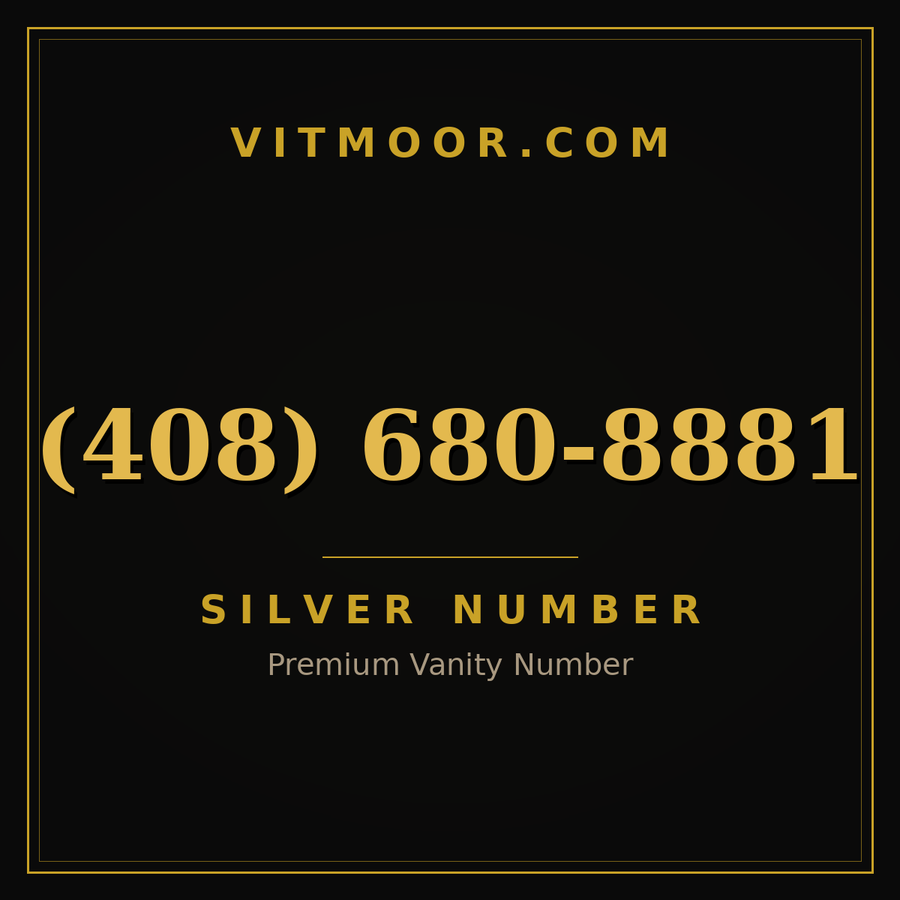 VITMOOR Silver premium number (408) 680-8881