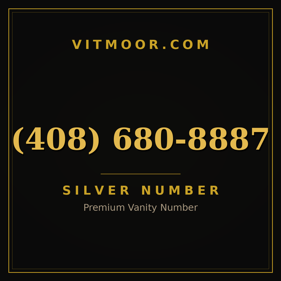 VITMOOR Silver premium number (408) 680-8887
