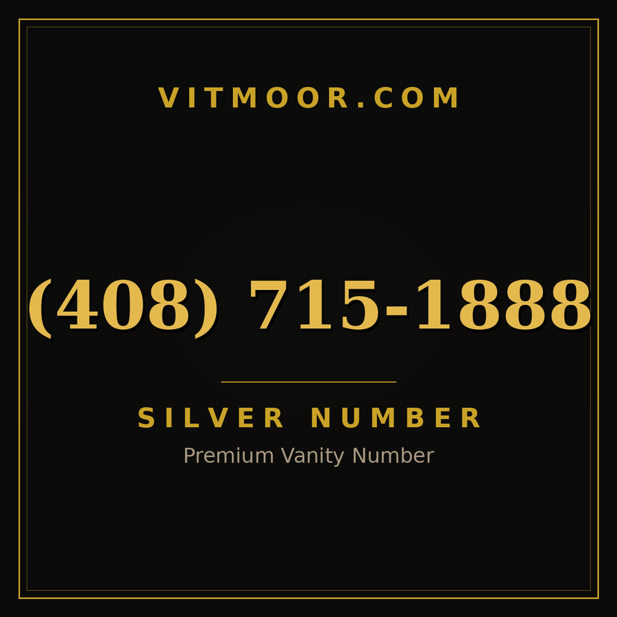 VITMOOR Silver premium number (408) 715-1888