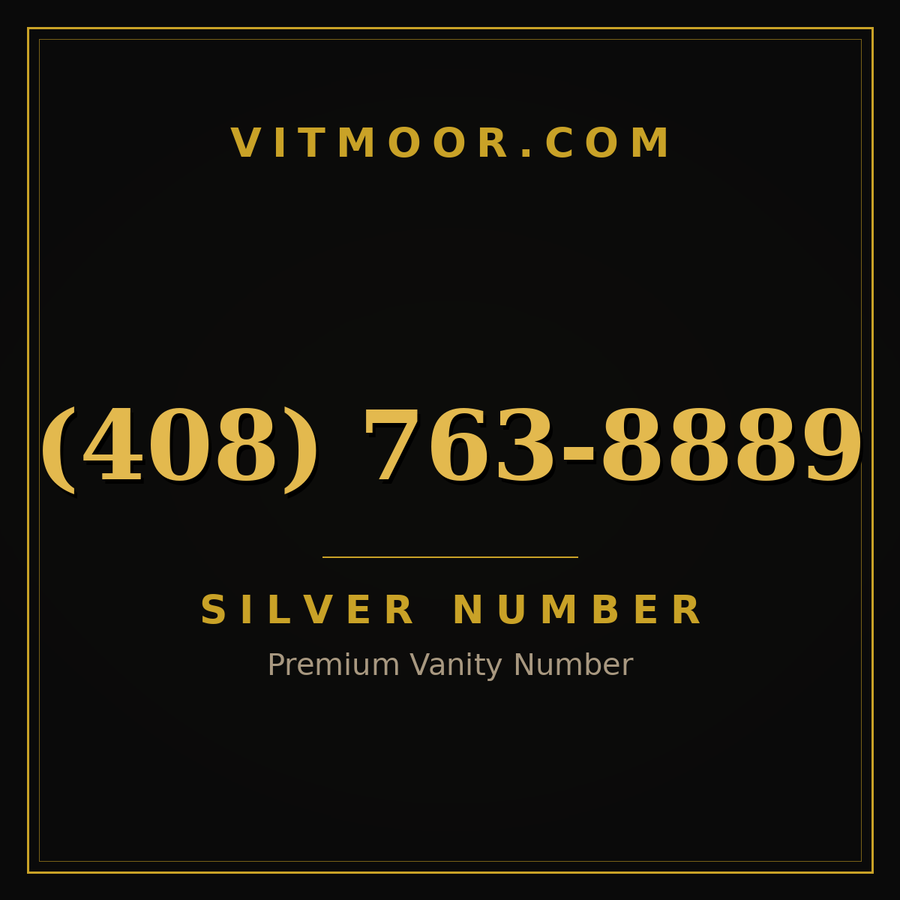 VITMOOR Silver premium number (408) 763-8889