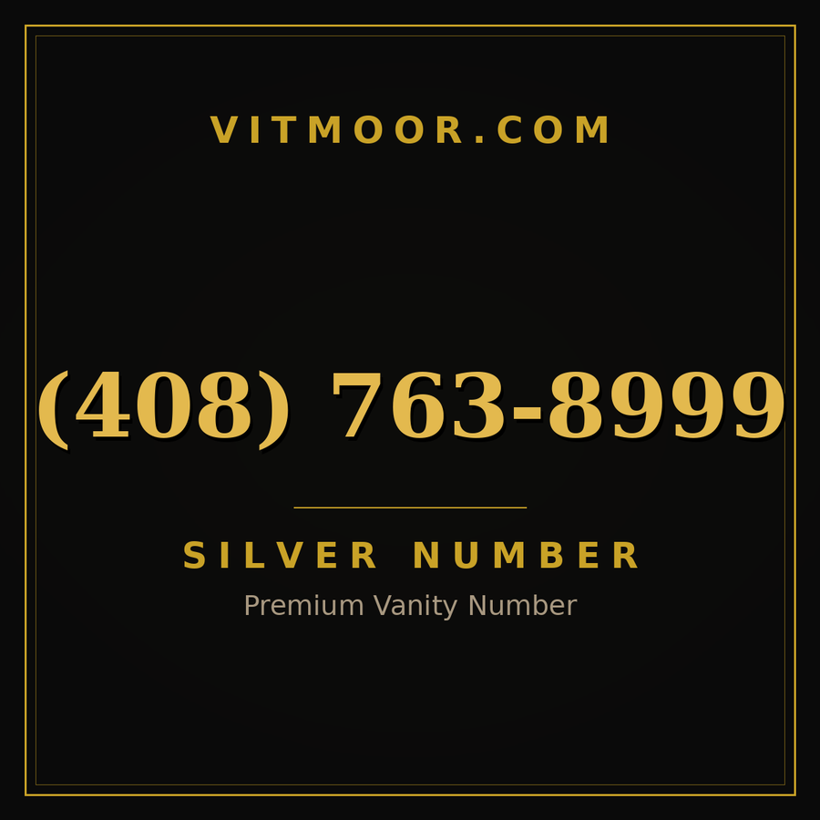 VITMOOR Silver premium number (408) 763-8999