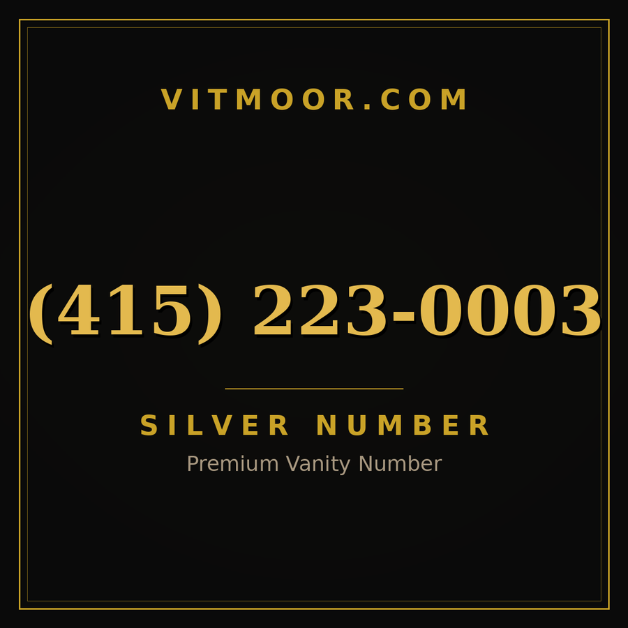 VITMOOR Silver premium number (415) 223-0003