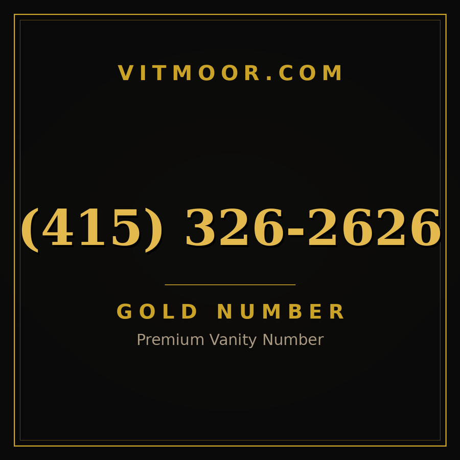 VITMOOR Gold premium number (415) 326-2626