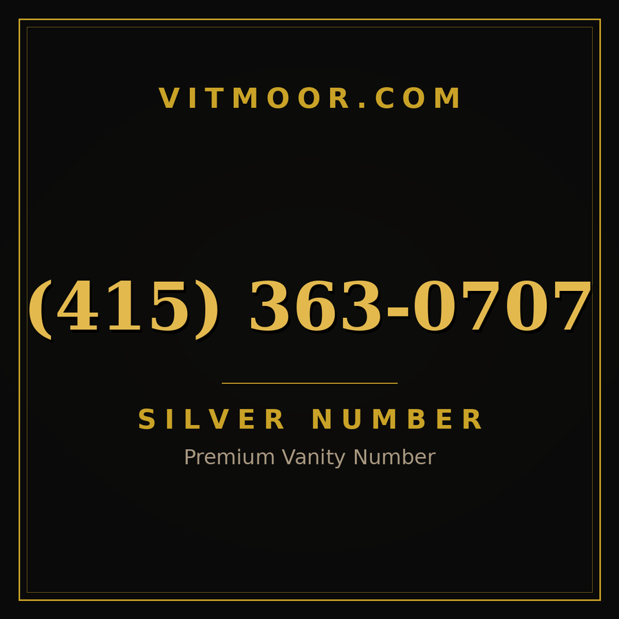 VITMOOR Silver premium number (415) 363-0707