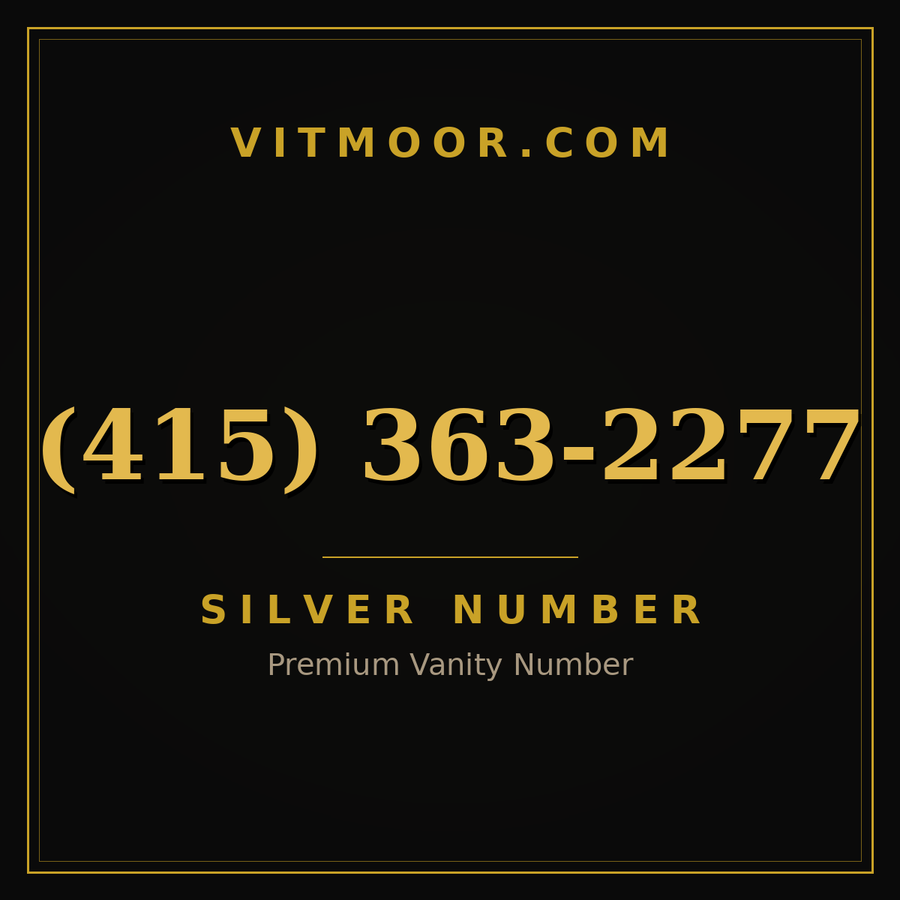 VITMOOR Silver premium number (415) 363-2277