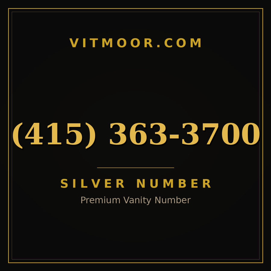 VITMOOR Silver premium number (415) 363-3700