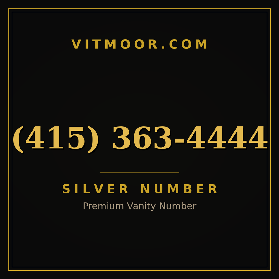 VITMOOR Silver premium number (415) 363-4444