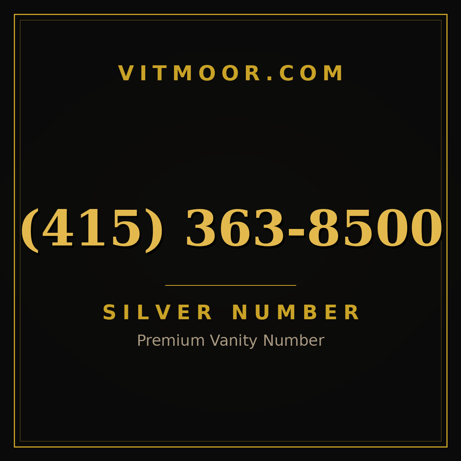 VITMOOR Silver premium number (415) 363-8500