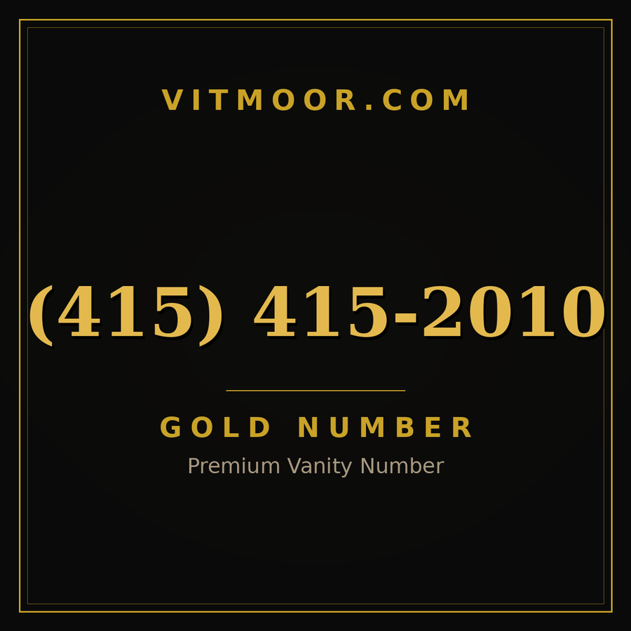 VITMOOR Gold premium number (415) 415-2010