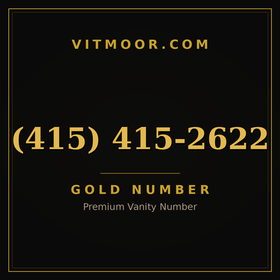VITMOOR Gold premium number (415) 415-2622