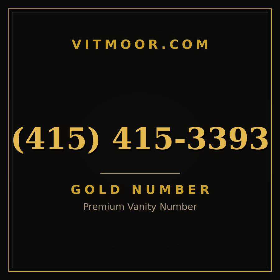 VITMOOR Gold premium number (415) 415-3393