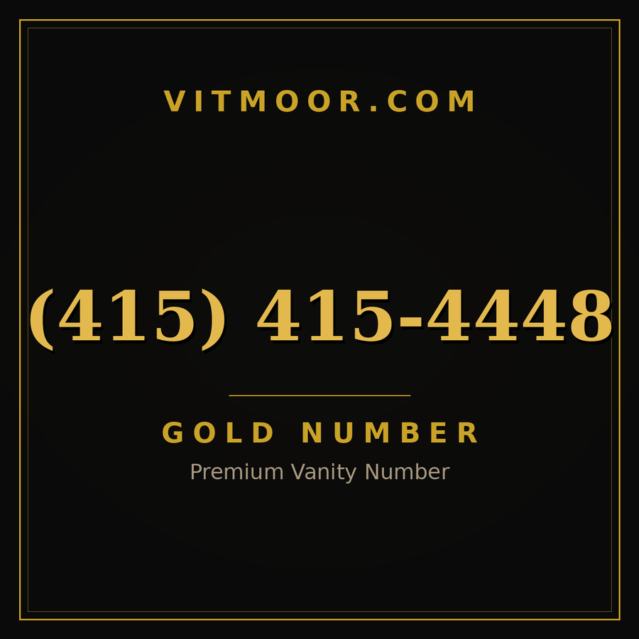 VITMOOR Gold premium number (415) 415-4448