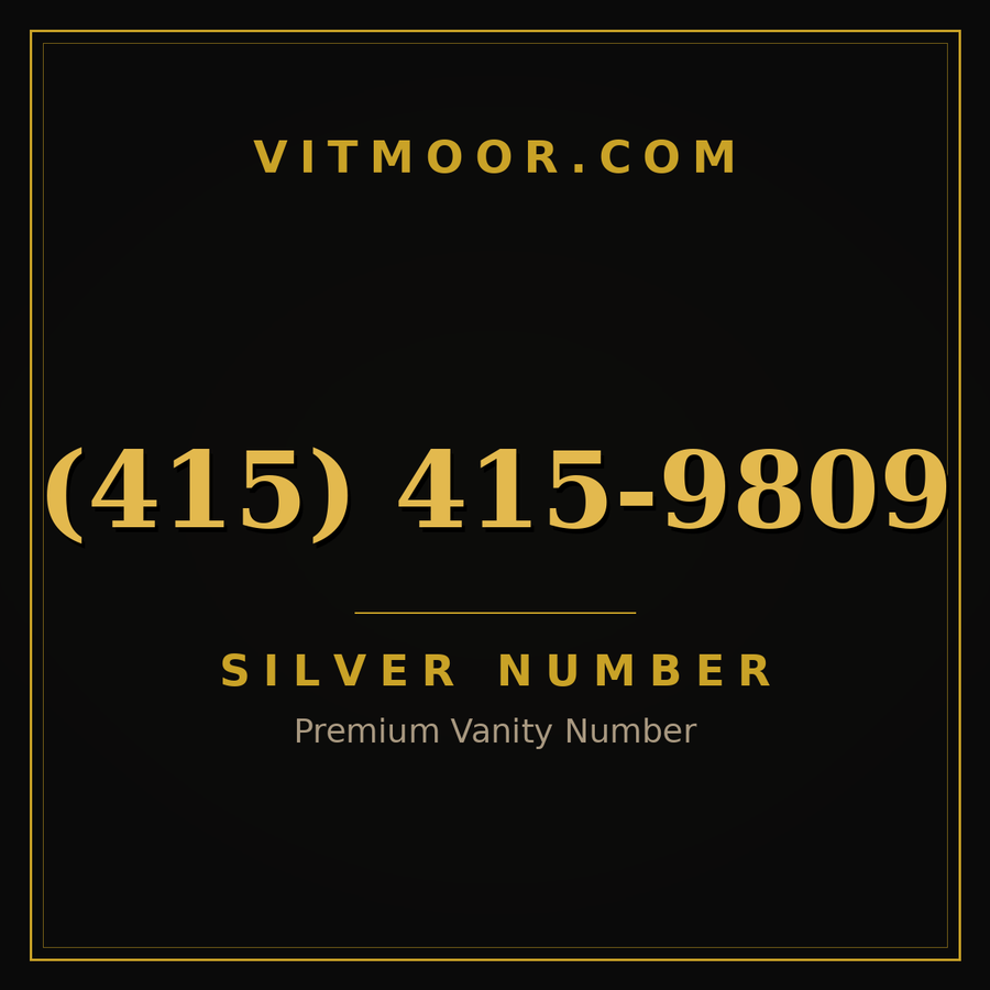 VITMOOR Silver premium number (415) 415-9809