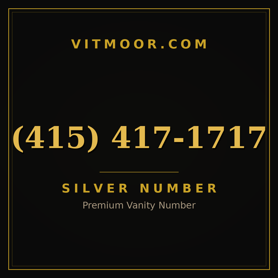 VITMOOR Silver premium number (415) 417-1717