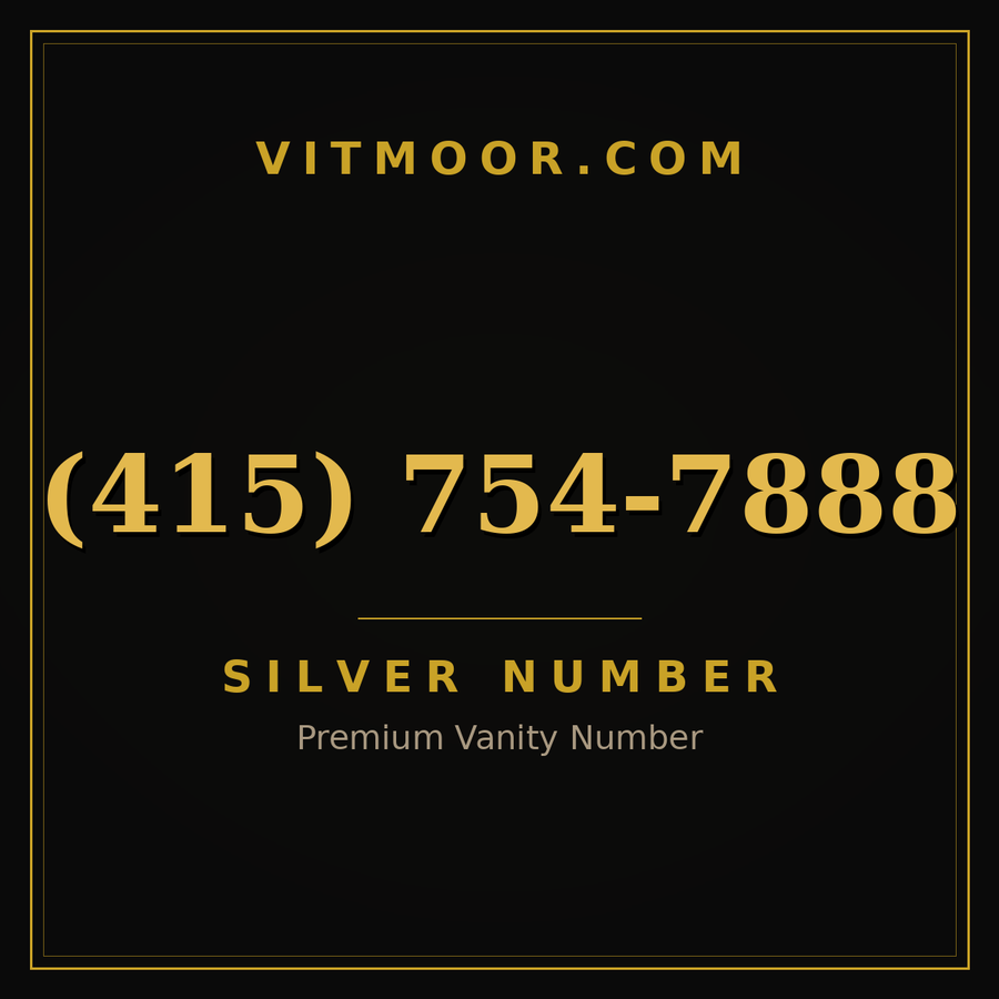VITMOOR Silver premium number (415) 754-7888