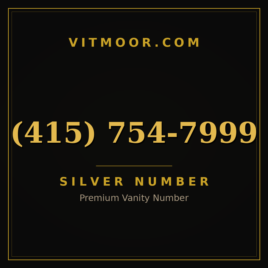 VITMOOR Silver premium number (415) 754-7999