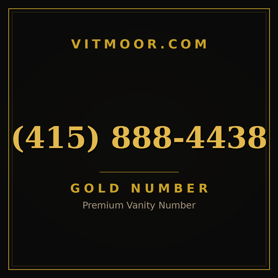 VITMOOR Gold premium number (415) 888-4438