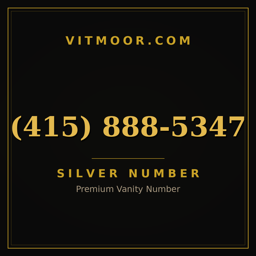 VITMOOR Silver premium number (415) 888-5347