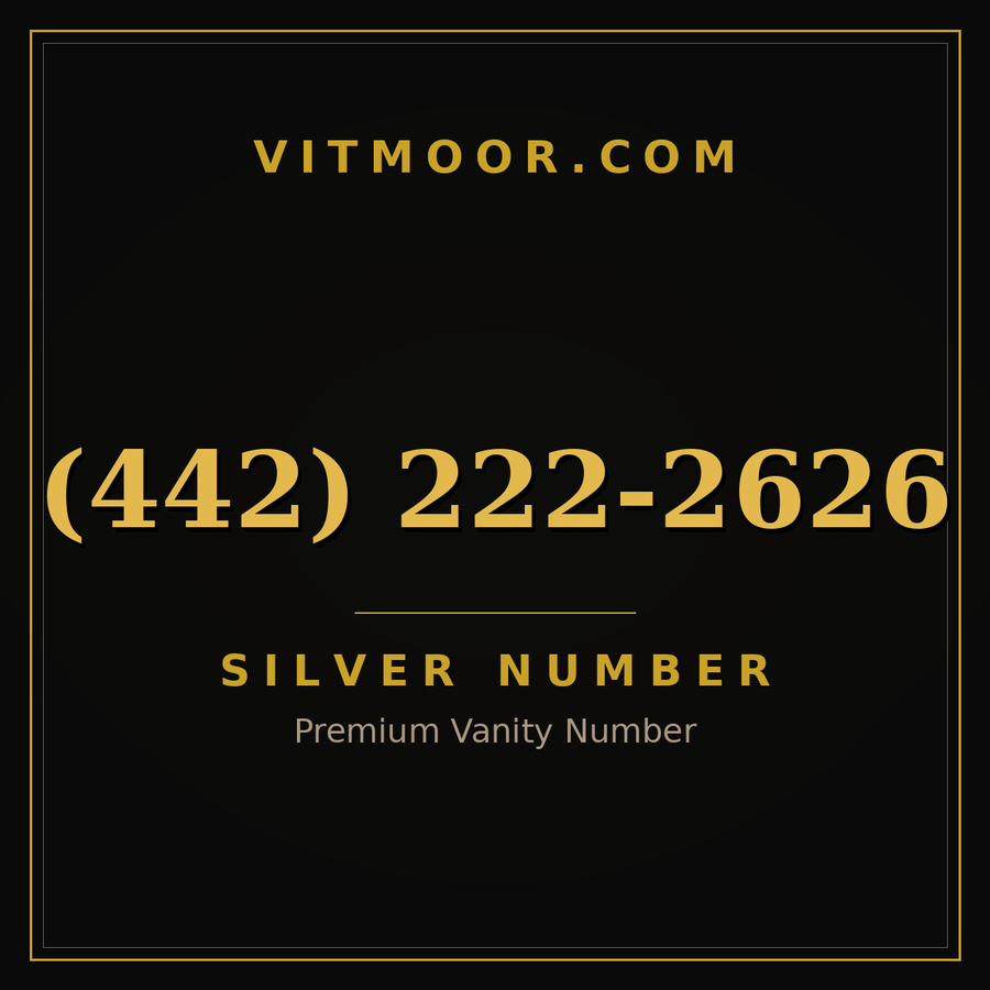 VITMOOR Silver premium number (442) 222-2626
