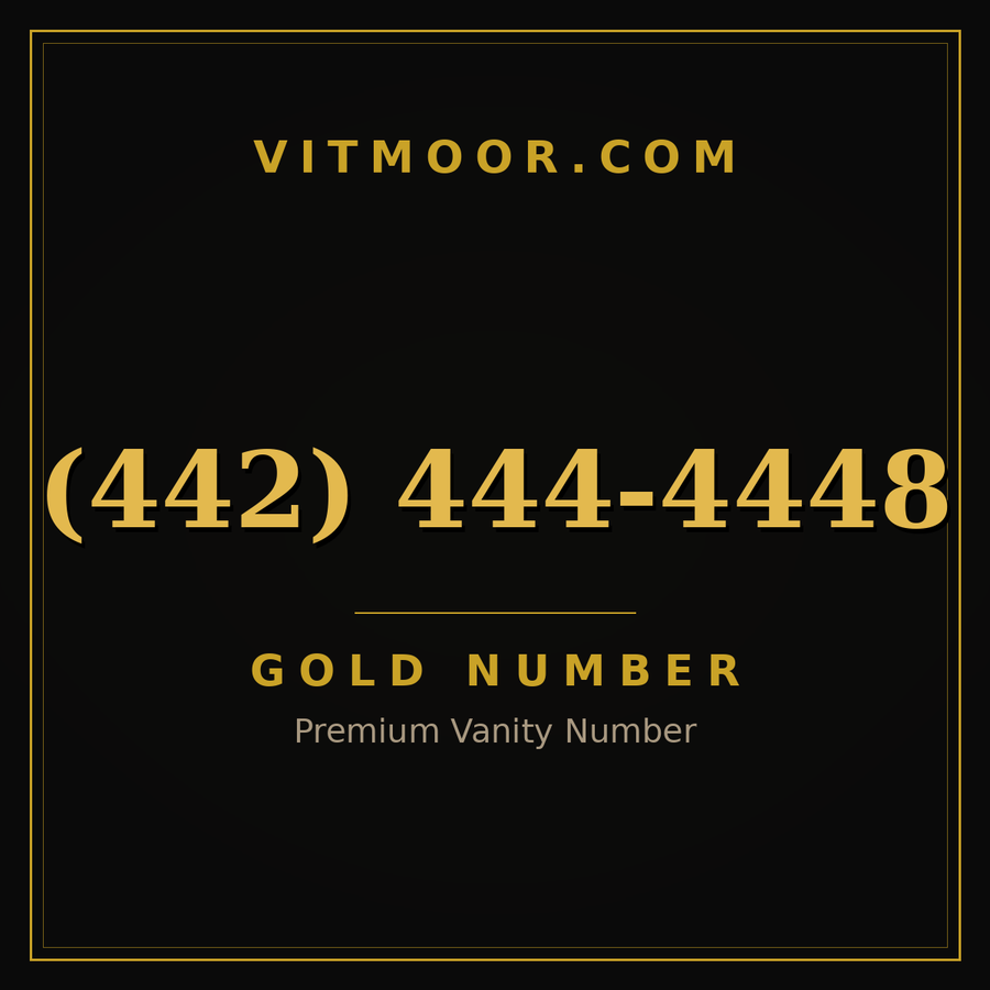 VITMOOR Gold premium number (442) 444-4448