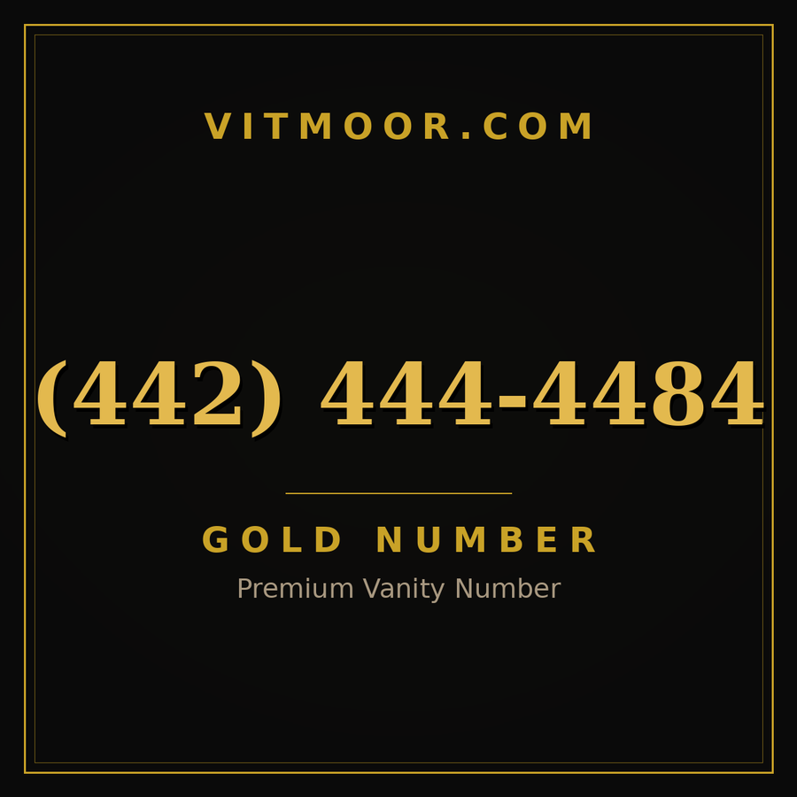 VITMOOR Gold premium number (442) 444-4484