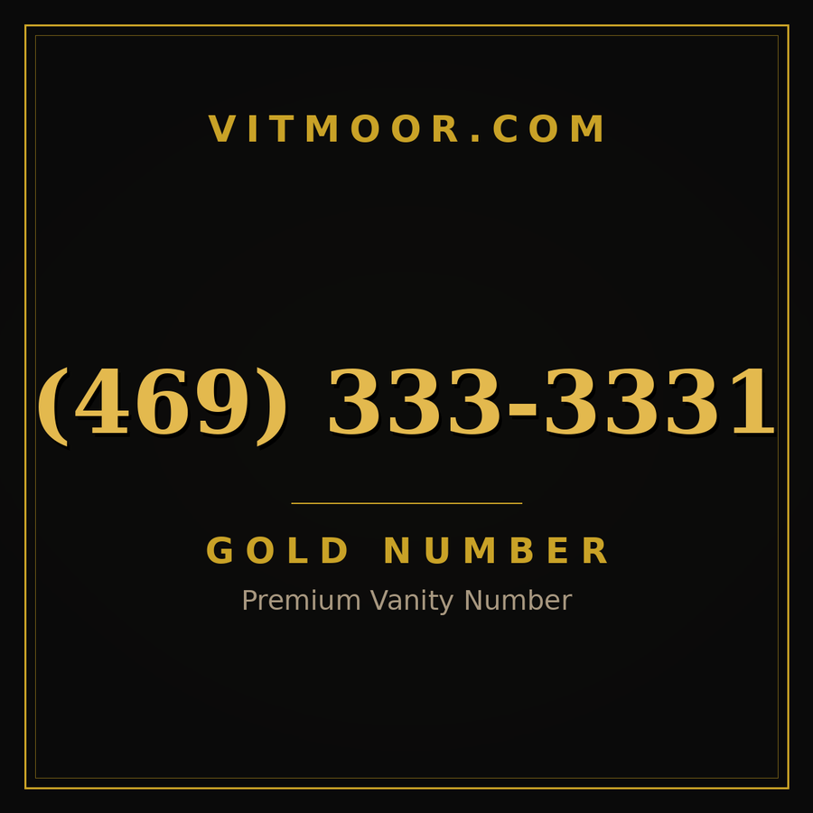 VITMOOR Gold premium number (469) 333-3331