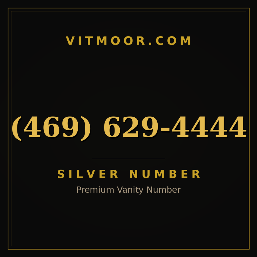 VITMOOR Silver premium number (469) 629-4444