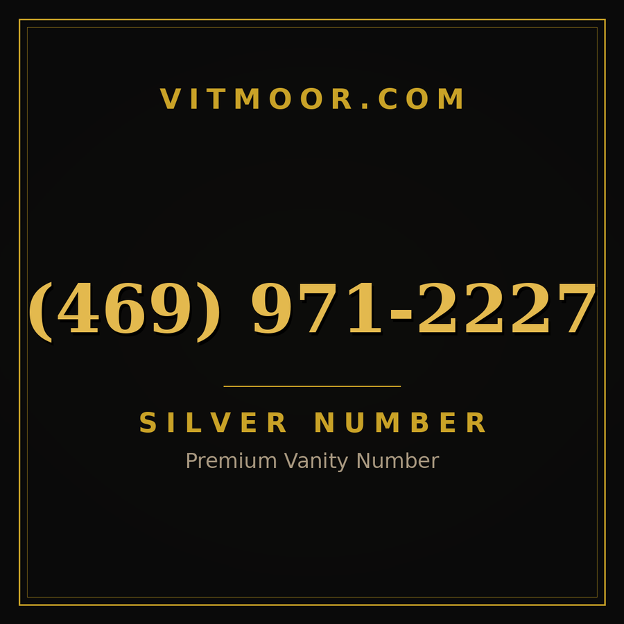 VITMOOR Silver premium number (469) 971-2227