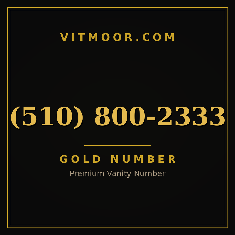 VITMOOR Gold premium number (510) 800-2333
