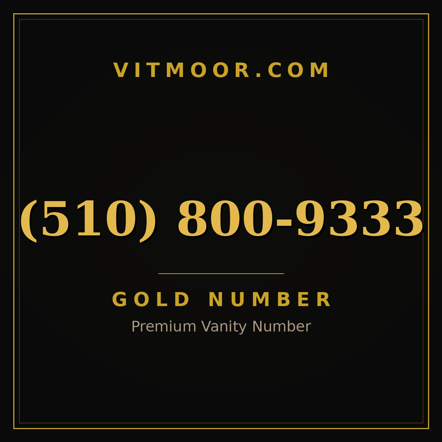 VITMOOR Gold premium number (510) 800-9333