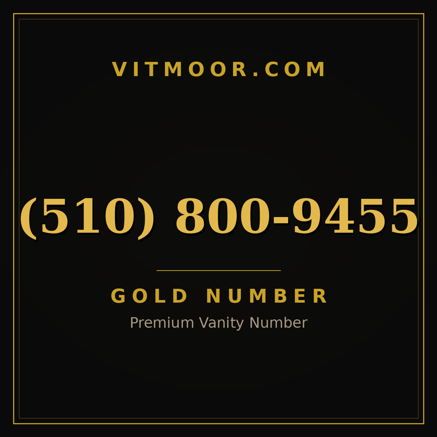 VITMOOR Gold premium number (510) 800-9455