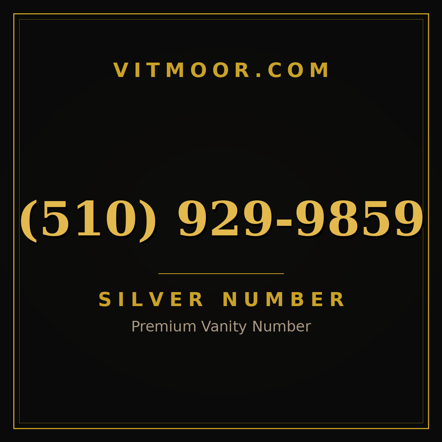 VITMOOR Silver premium number (510) 929-9859