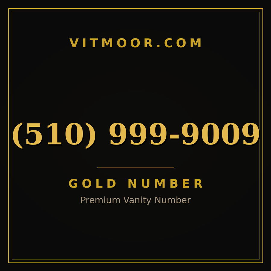 VITMOOR Gold premium number (510) 999-9009
