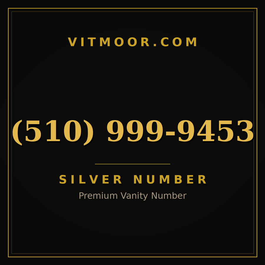 VITMOOR Silver premium number (510) 999-9453
