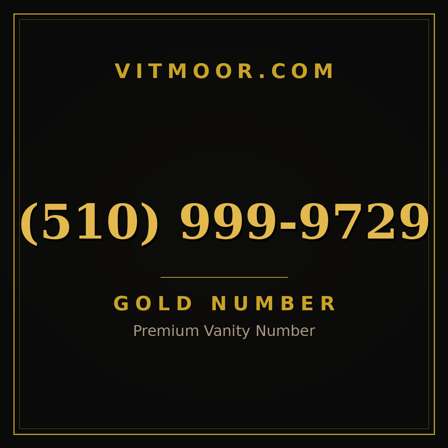 VITMOOR Gold premium number (510) 999-9729