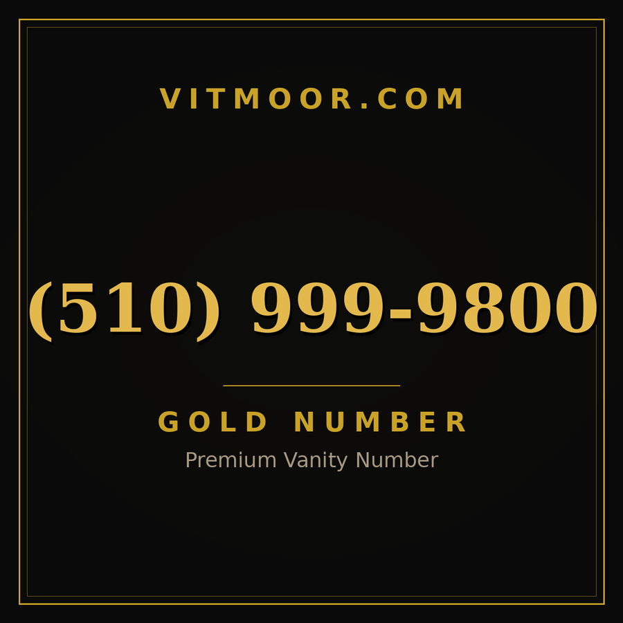 VITMOOR Gold premium number (510) 999-9800