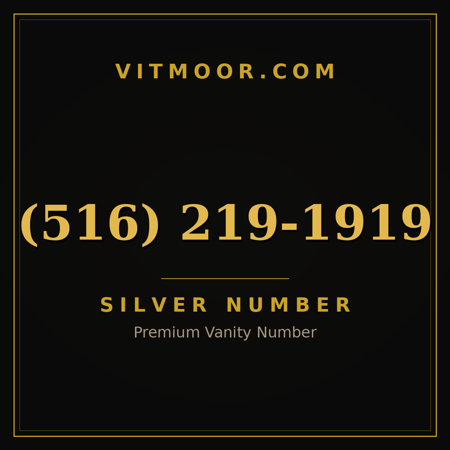 VITMOOR Silver premium number (516) 219-1919