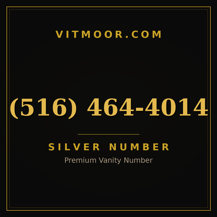 VITMOOR Silver premium number (516) 464-4014