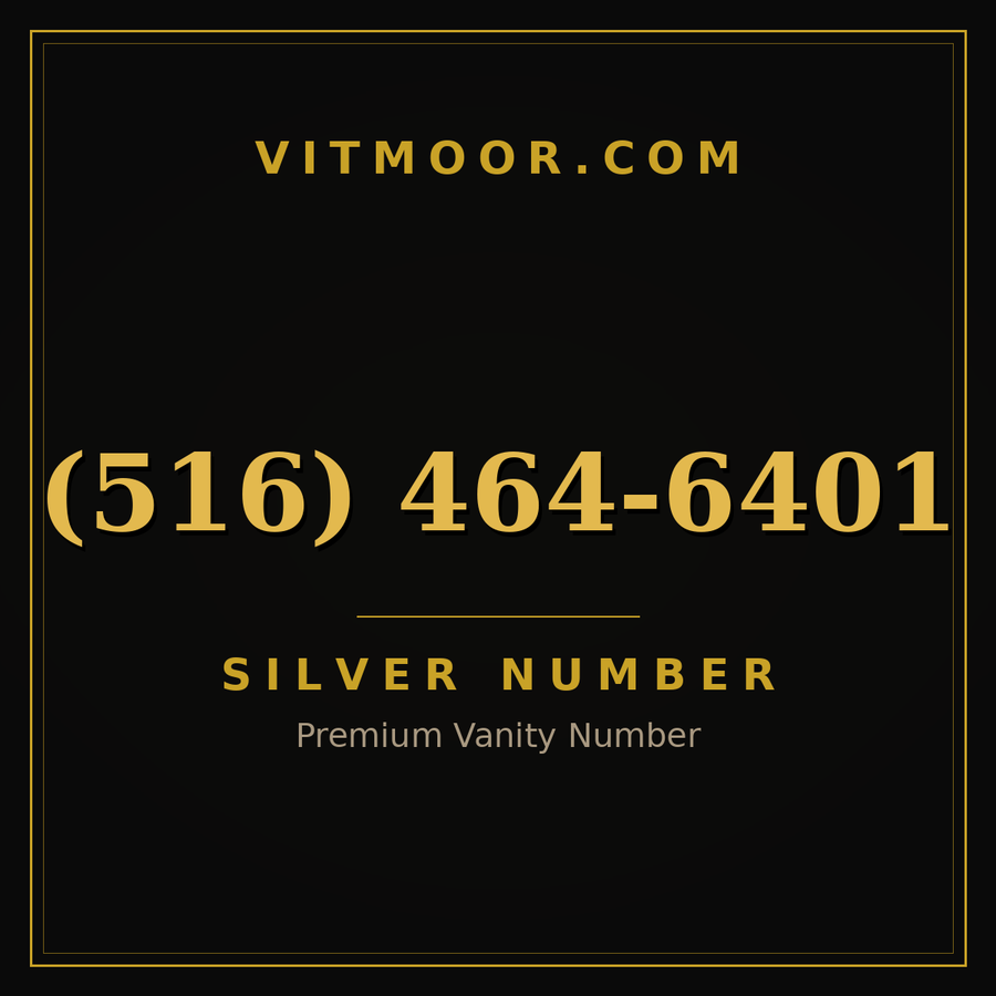 VITMOOR Silver premium number (516) 464-6401