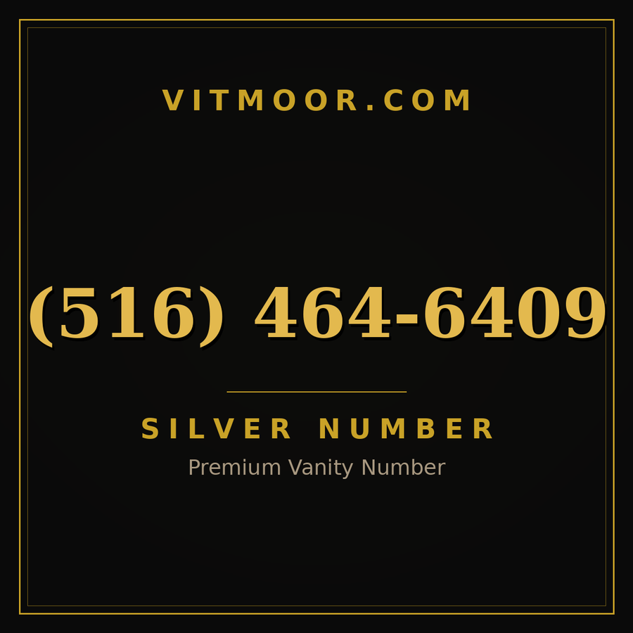 VITMOOR Silver premium number (516) 464-6409