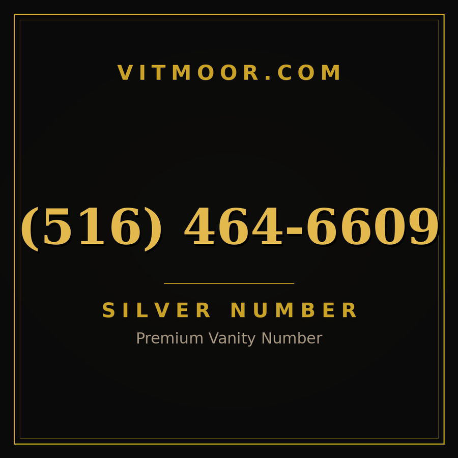 VITMOOR Silver premium number (516) 464-6609