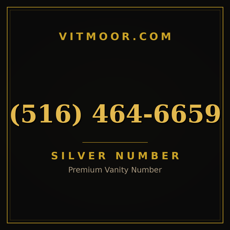 VITMOOR Silver premium number (516) 464-6659