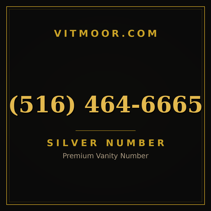 VITMOOR Silver premium number (516) 464-6665