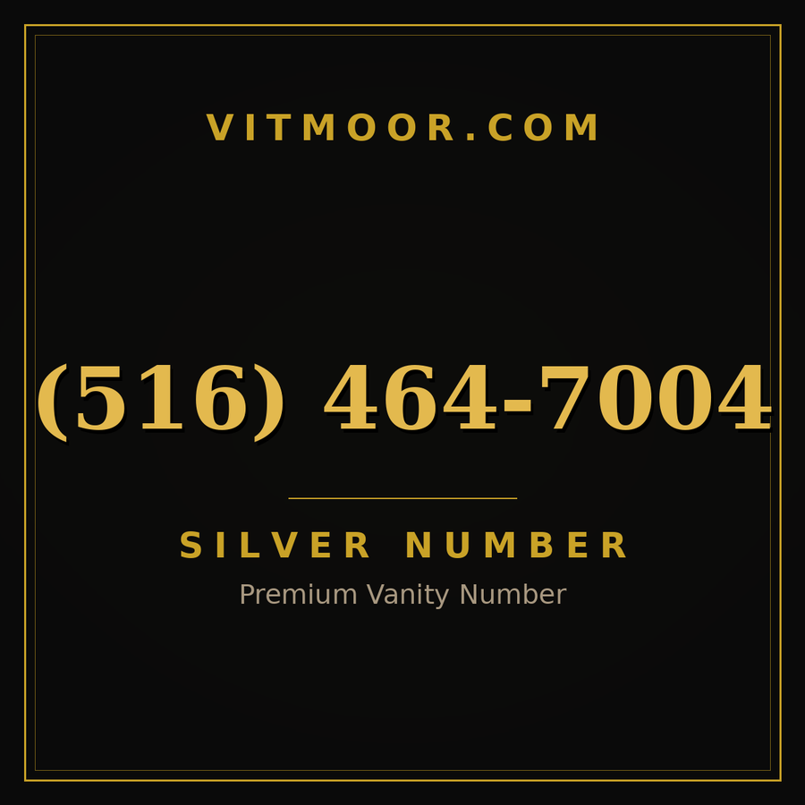 VITMOOR Silver premium number (516) 464-7004