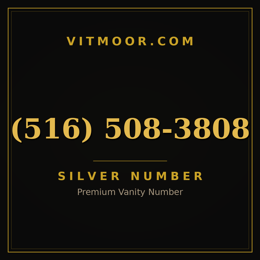 VITMOOR Silver premium number (516) 508-3808