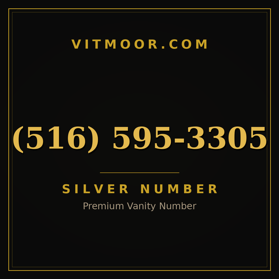VITMOOR Silver premium number (516) 595-3305