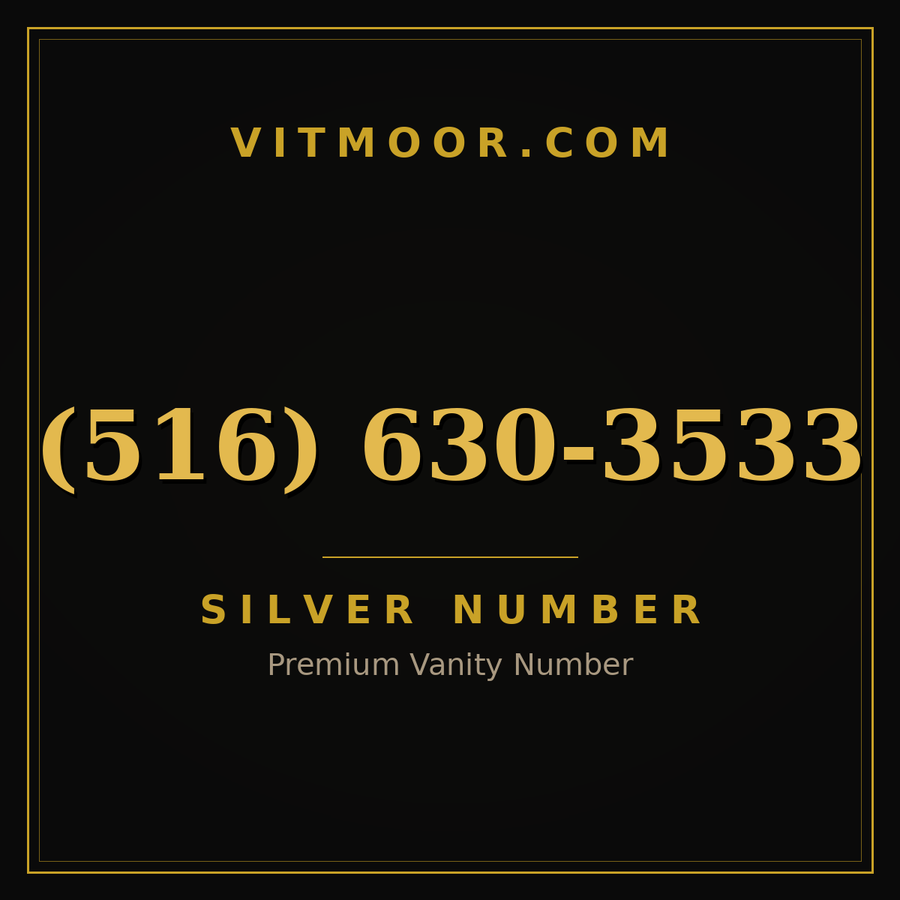 VITMOOR Silver premium number (516) 630-3533